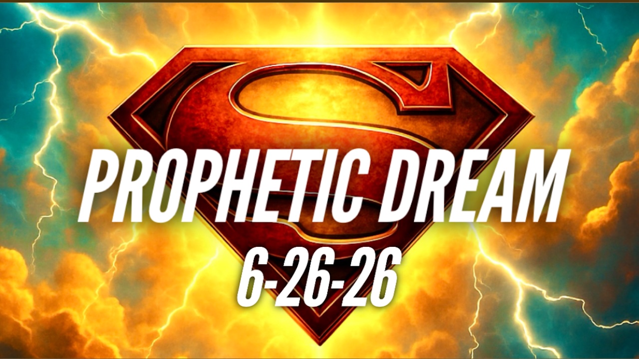 prophetic dream connected to the release of supergirl on June 26th, 2026
