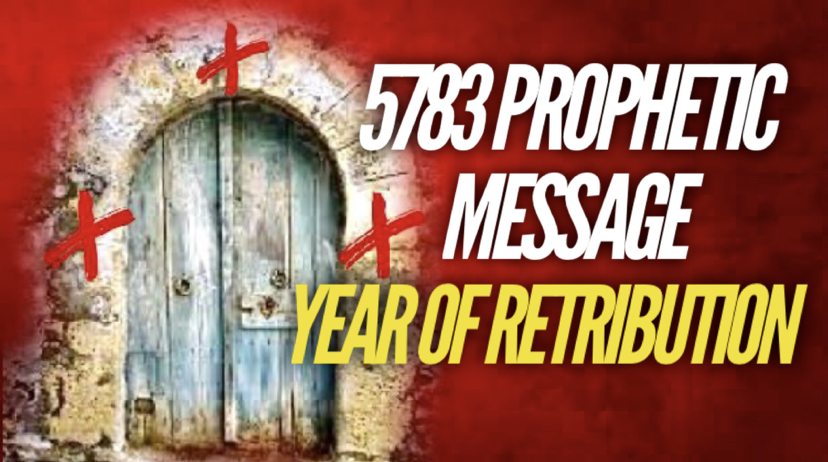 Jewish Year 5783 Year of Retribution Prophetic Message