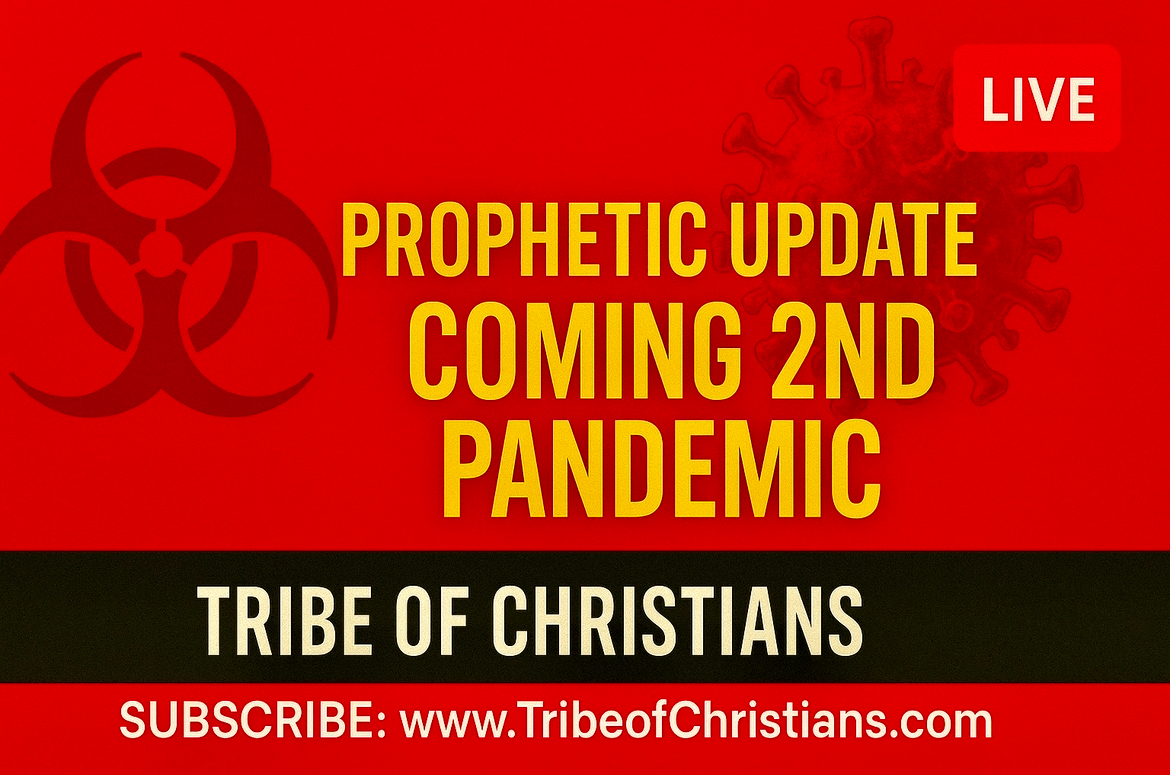 LIVE Prophetic Update: Coming 2nd Pandemic