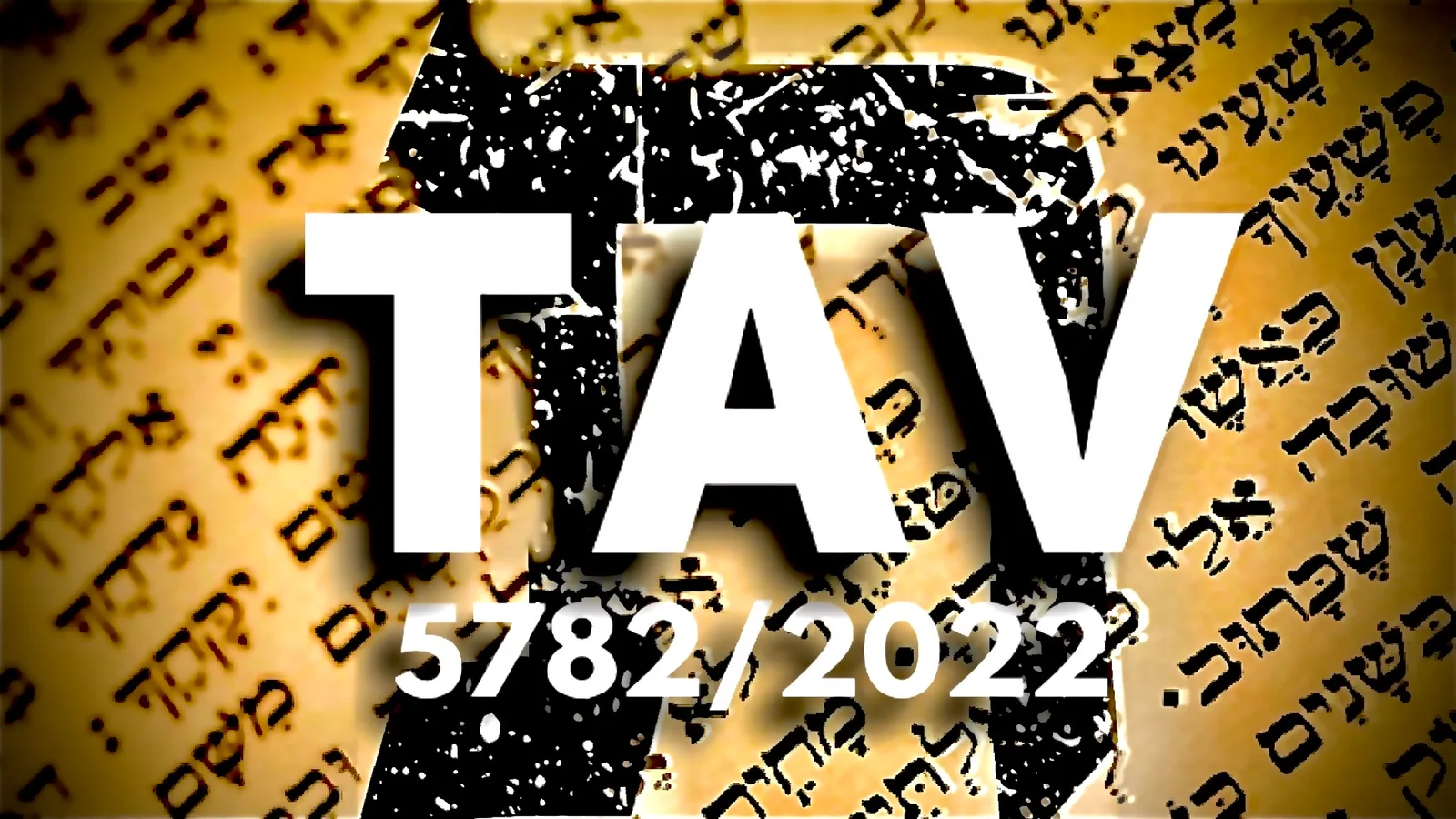 Prophetic Meaning Jewish Shmita New Year 5782/2022 TAV-BET