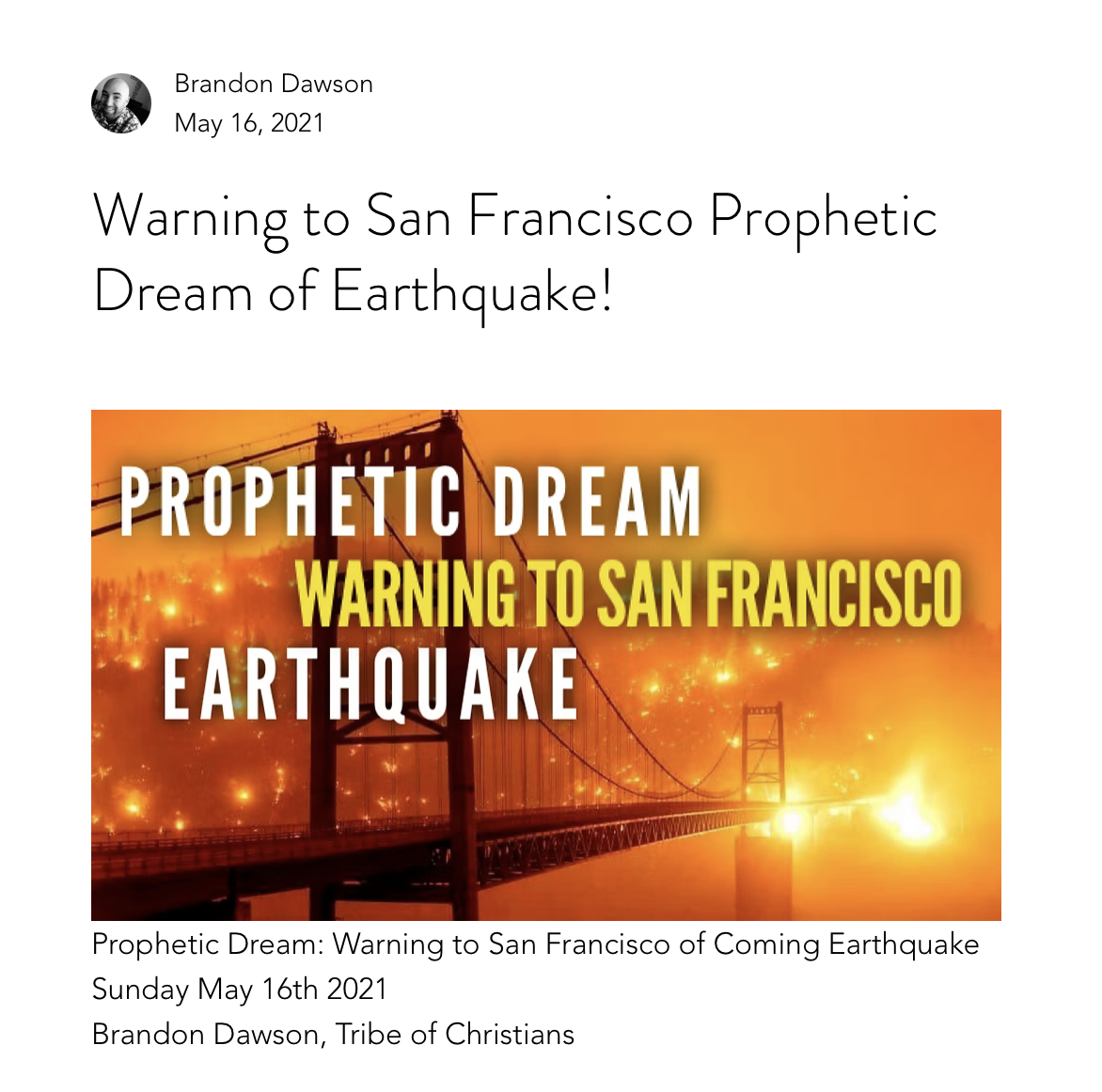 Text warns of an earthquake in San Francisco. Orange Golden Gate Bridge background. Text: "PROPHETIC DREAM WARNING TO SAN FRANCISCO EARTHQUAKE".